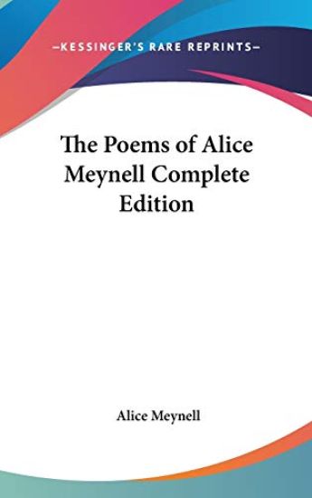 The Poems of Alice Meynell