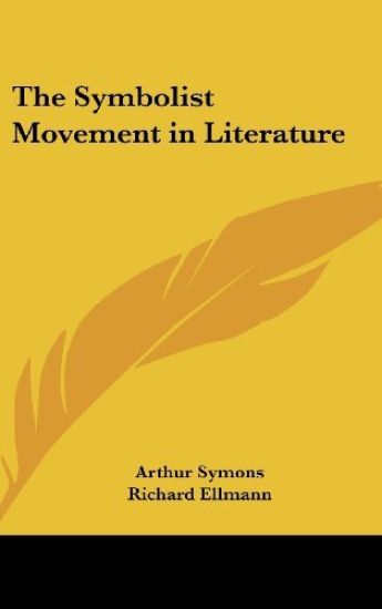 The Symbolist Movement in Literature