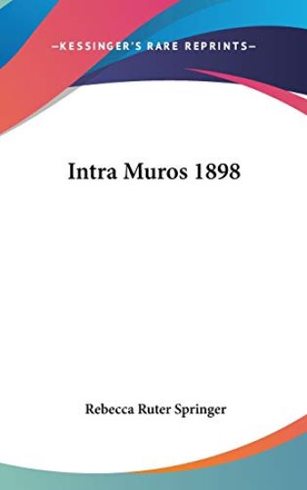 Intra Muros 1898