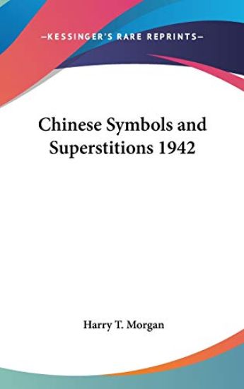 Chinese Symbols and Superstitions 1942