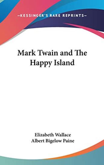 Mark Twain and the Happy Island