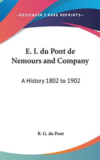 E. I. Du Pont De Nemours and Company