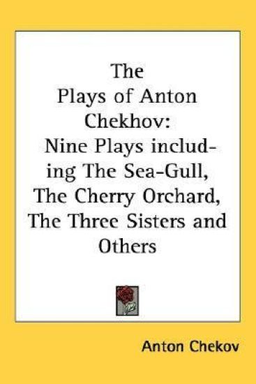 The Plays of Anton Chekhov