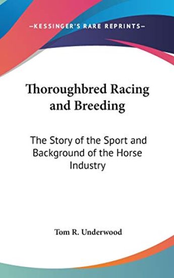 Thoroughbred Racing and Breeding