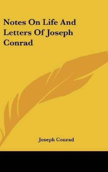 Notes on Life and Letters of Joseph Conrad