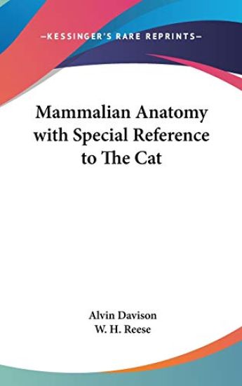 Mammalian Anatomy With Special Reference to the Cat