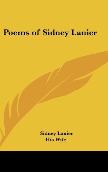 Poems of Sidney Lanier
