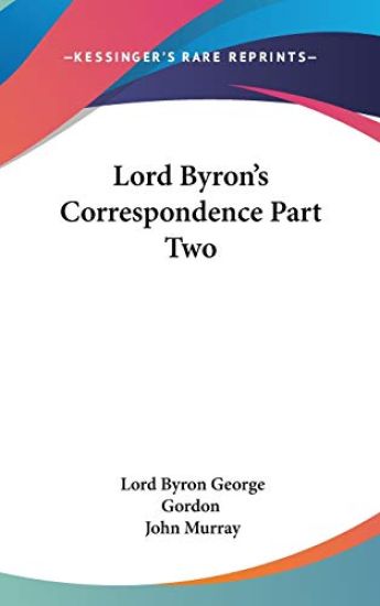 Lord Byron's Correspondence