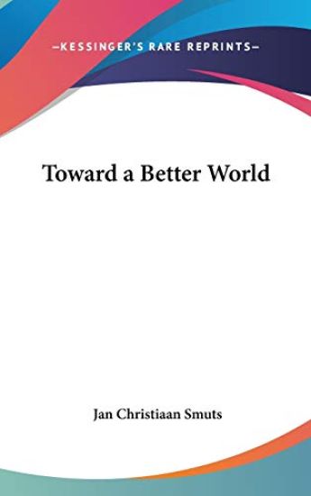 Toward a Better World