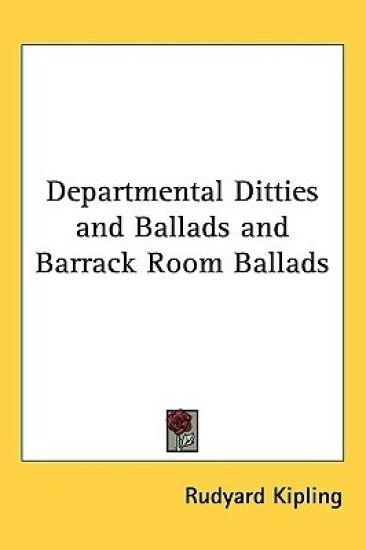 Departmental Ditties and Ballads and Barrack Room Ballads