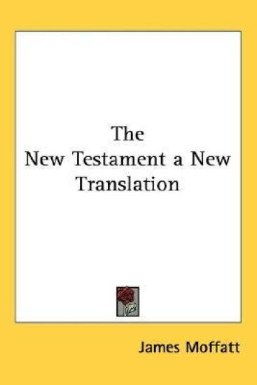 The New Testament a New Translation