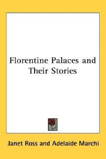 Florentine Palaces and Their Stories