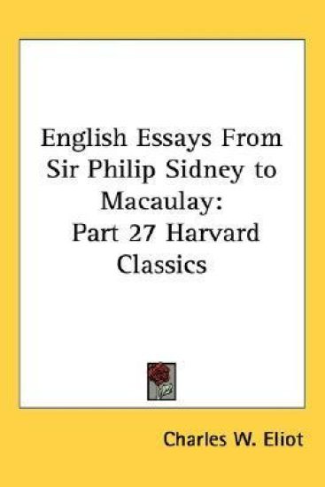 English Essays from Sir Philip Sidney to Macaulay