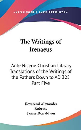 The Writings of Irenaeus
