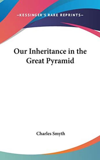 Our Inheritance In The Great Pyramid