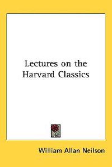 Lectures on the Harvard Classics