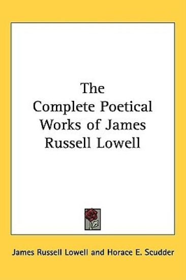Complete Poetical Works of James Russell Lowell