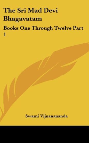 The Sri Mad Devi Bhagavatam
