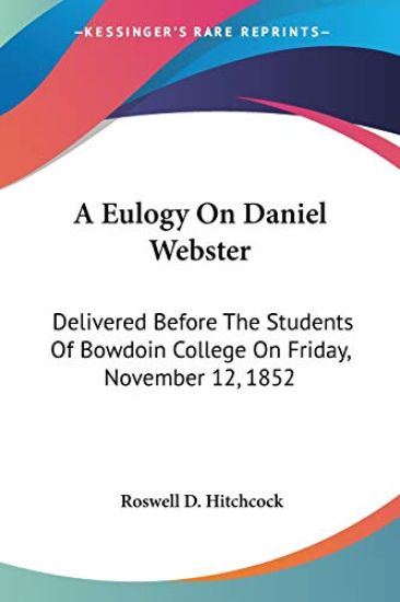 A Eulogy on Daniel Webster