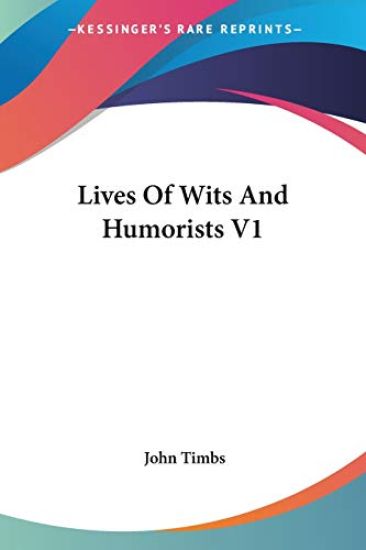 Lives of Wits and Humorists