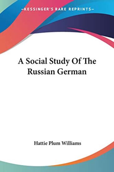 A Social Study of the Russian German