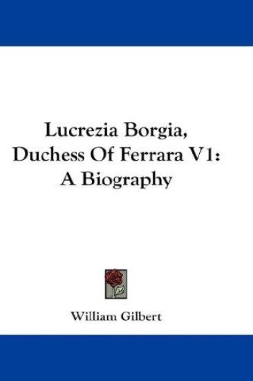 Lucrezia Borgia, Duchess of Ferrara