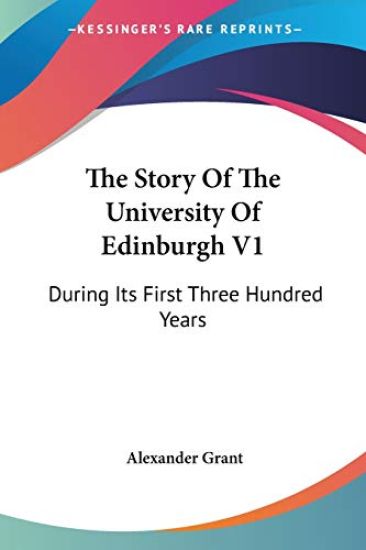 The Story of the University of Edinburgh