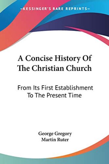 A Concise History of the Christian Church