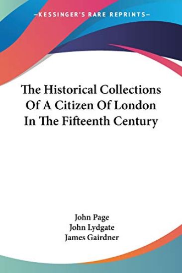 The Historical Collections of a Citizen of London in the Fifteenth Century
