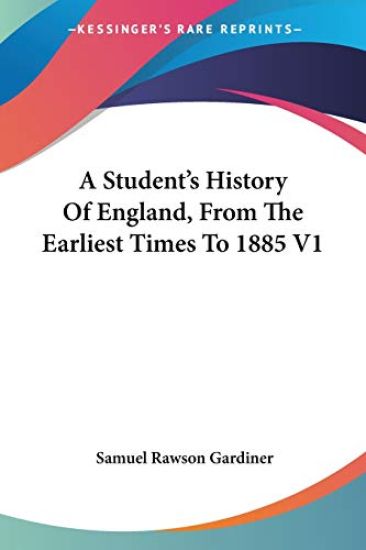 A Student's History of England, from the Earliest Times to 1885