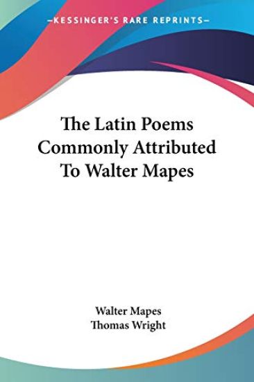 Latin Poems Commonly Attributed To Walter Mapes