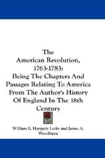 The American Revolution, 1763-1783