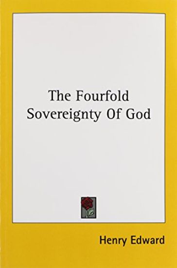 The Fourfold Sovereignty of God