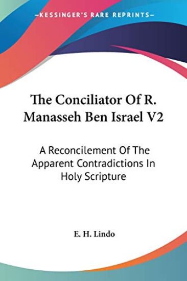 The Conciliator of R. Manasseh Ben Israel