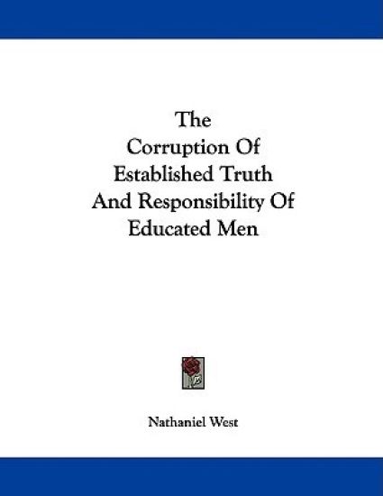 West, N: Corruption Of Established Truth And Responsibility