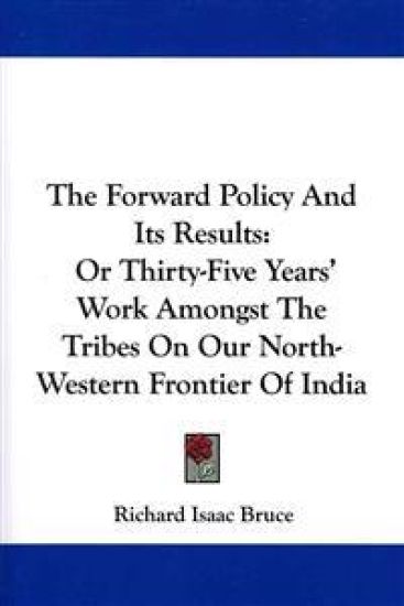 The Forward Policy and Its Results