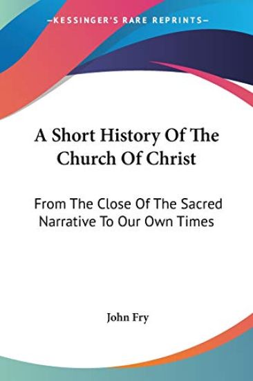 A Short History of the Church of Christ
