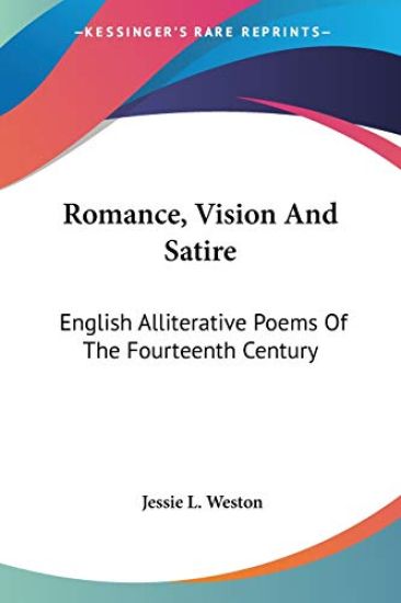 Romance, Vision and Satire