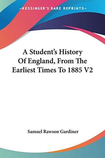 A Student's History of England, from the Earliest Times to 1885