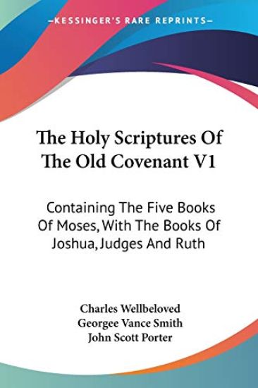 The Holy Scriptures of the Old Covenant