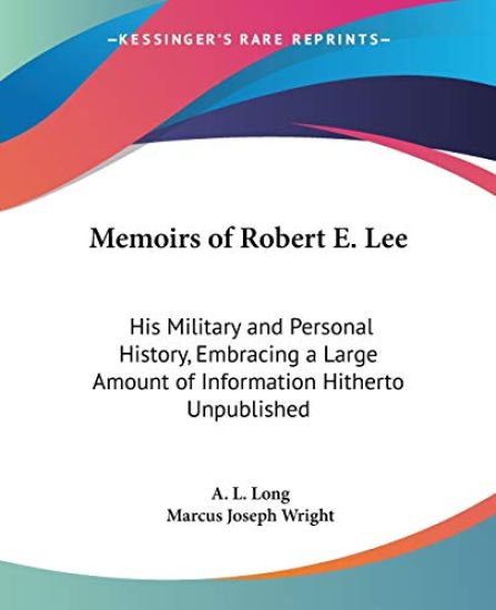 Memoirs of Robert E. Lee