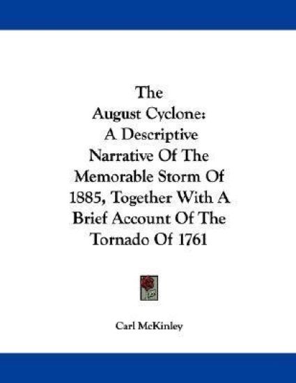 The August Cyclone