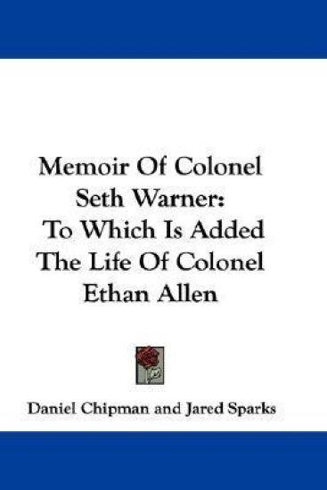 Memoir of Colonel Seth Warner