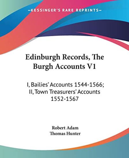 Edinburgh Records, the Burgh Accounts