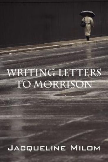 Writing Letters to Morrison
