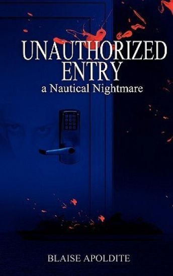 Unauthorized Entry