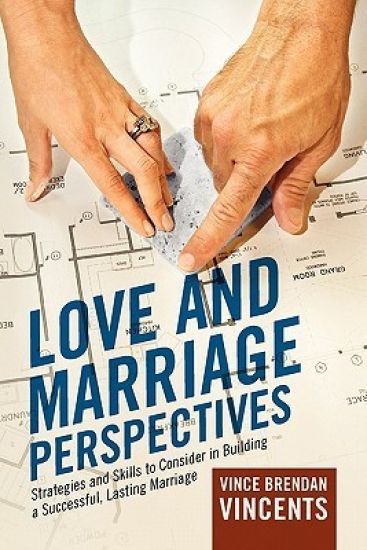 Love and Marriage Perspectives