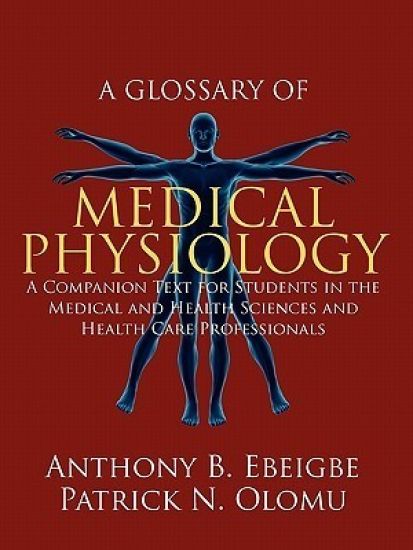 A Glossary of Medical Physiology