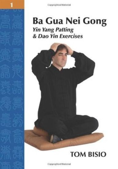 Ba Gua Nei Gong Volume 1