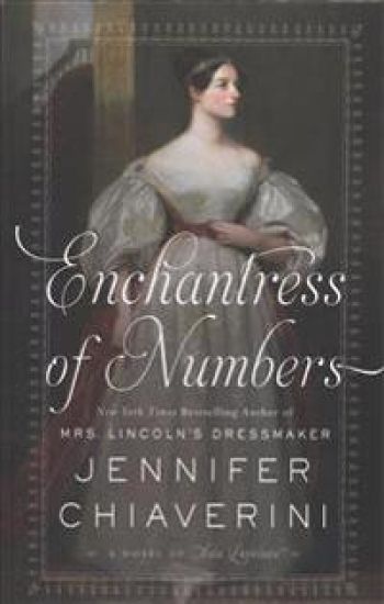 Enchantress of Numbers: A Novel of ADA Lovelace